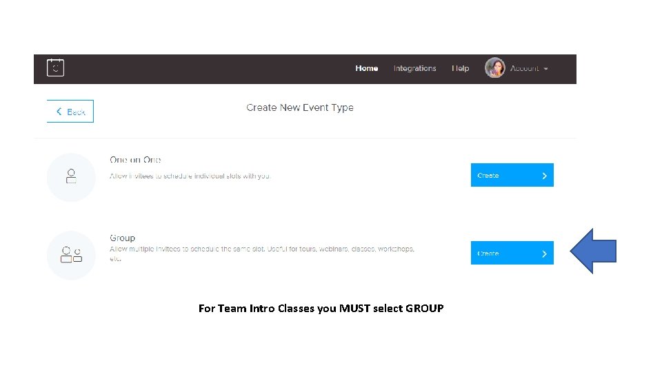 For Team Intro Classes you MUST select GROUP 