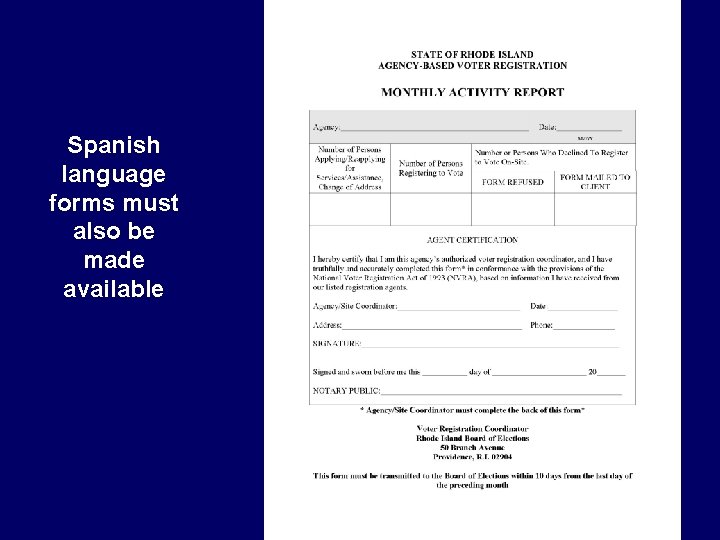 Spanish language forms must also be made available 