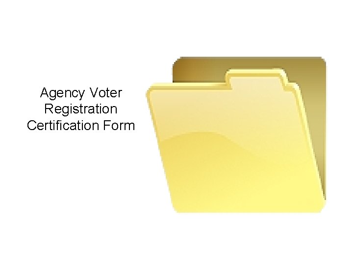 Agency Voter Registration Certification Form 