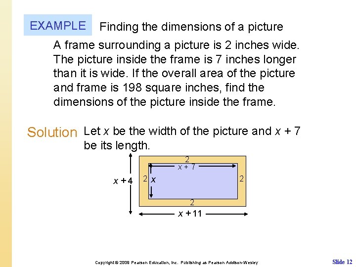 EXAMPLE Finding the dimensions of a picture A frame surrounding a picture is 2