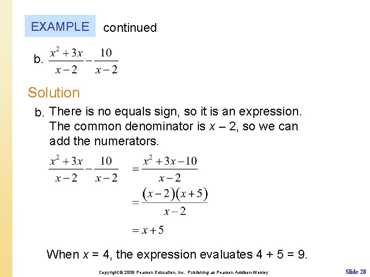 EXAMPLE continued b. Solution b. There is no equals sign, so it is an