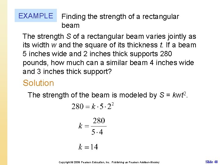 EXAMPLE Finding the strength of a rectangular beam The strength S of a rectangular