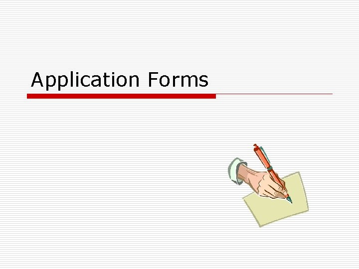 Application Forms 