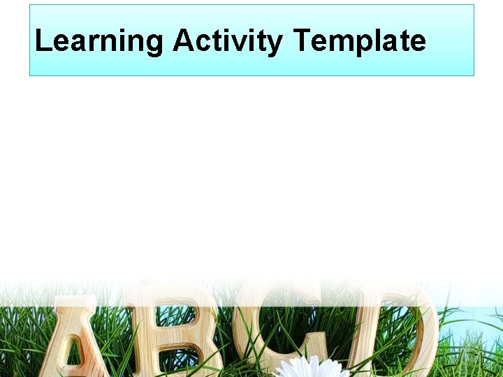 Learning Activity Template 