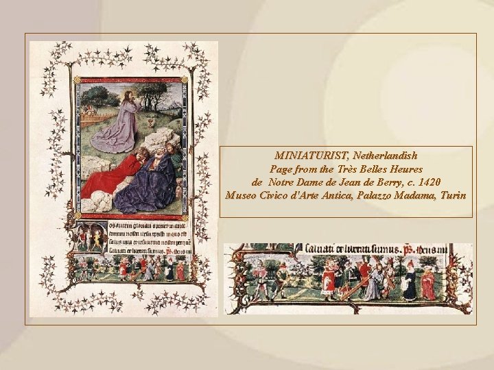 MINIATURIST, Netherlandish Page from the Très Belles Heures de Notre Dame de Jean de MINIATURIST, Netherlandish Page from the Très Belles Heures de Notre Dame de Jean de