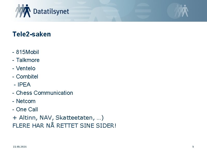 Tele 2 -saken - 815 Mobil - Talkmore - Ventelo - Combitel - IPEA