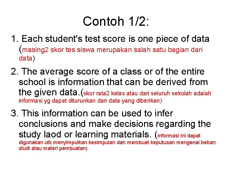 Contoh 1/2: 1. Each student's test score is one piece of data (masing 2