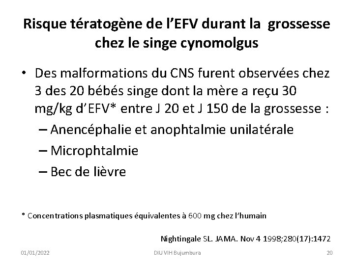 Risque tératogène de l’EFV durant la grossesse chez le singe cynomolgus • Des malformations