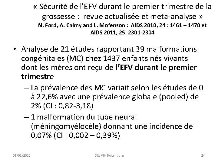  « Sécurité de l’EFV durant le premier trimestre de la grossesse : revue