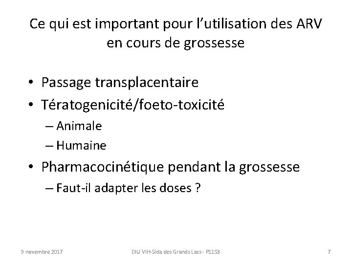 Ce qui est important pour l’utilisation des ARV en cours de grossesse • Passage