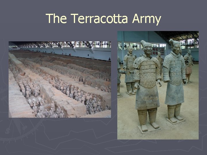 The Terracotta Army 