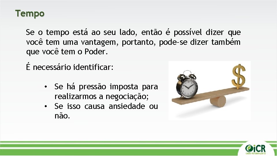 Tempo Se o tempo está ao seu lado, então é possível dizer que você Tempo Se o tempo está ao seu lado, então é possível dizer que você