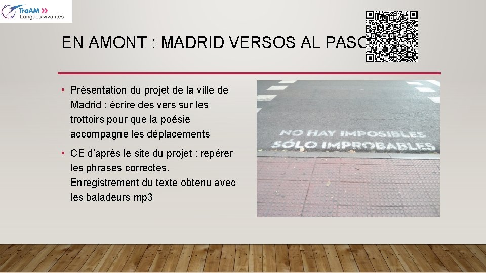 EN AMONT : MADRID VERSOS AL PASO • Présentation du projet de la ville