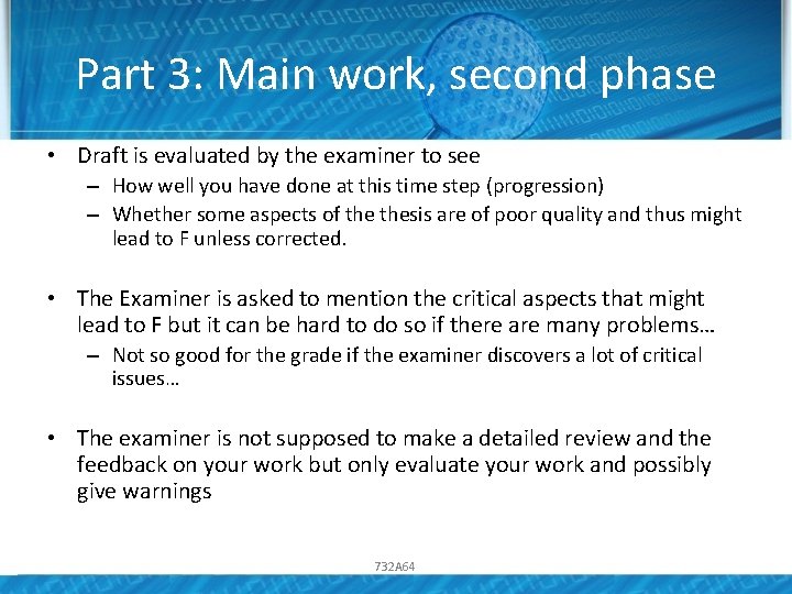 Part 3: Main work, second phase • Draft is evaluated by the examiner to Part 3: Main work, second phase • Draft is evaluated by the examiner to