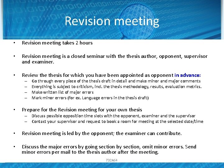 Revision meeting • Revision meeting takes 2 hours • Revision meeting is a closed Revision meeting • Revision meeting takes 2 hours • Revision meeting is a closed