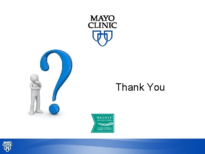 Thank You © 2013 MFMER | slide-71 