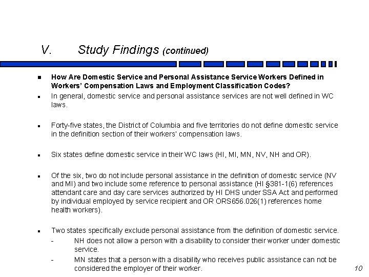 V. n l l l Study Findings (continued) How Are Domestic Service and Personal