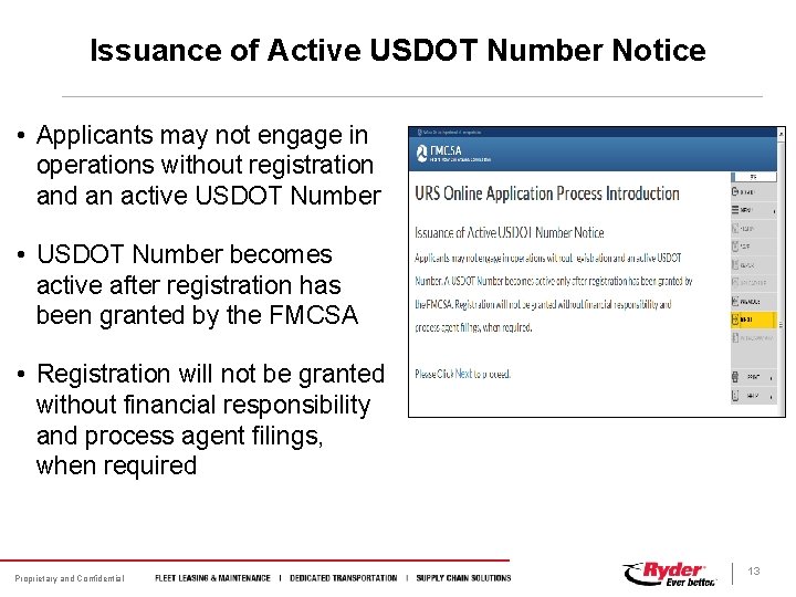 Issuance of Active USDOT Number Notice • Applicants may not engage in operations without