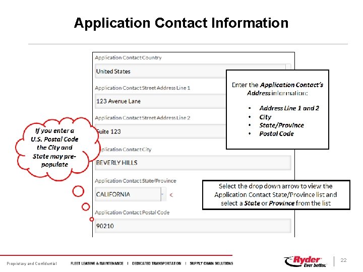 Application Contact Information Proprietary and Confidential 22 