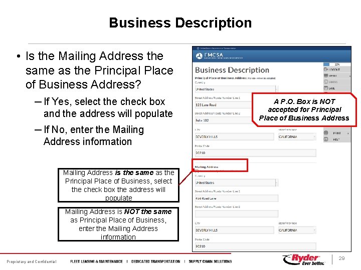 Business Description • Is the Mailing Address the same as the Principal Place of