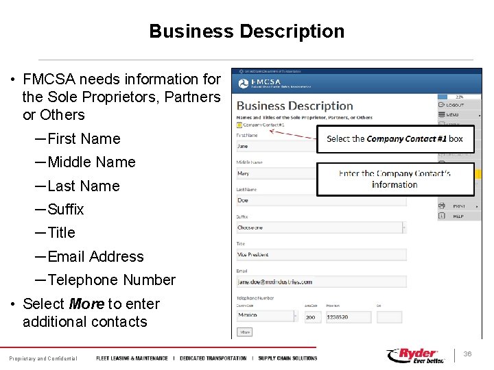 Business Description • FMCSA needs information for the Sole Proprietors, Partners or Others ─