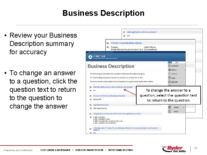 Business Description • Review your Business Description summary for accuracy • To change an