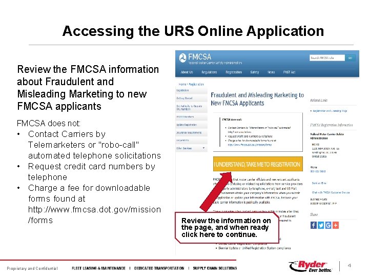 Accessing the URS Online Application Review the FMCSA information about Fraudulent and Misleading Marketing