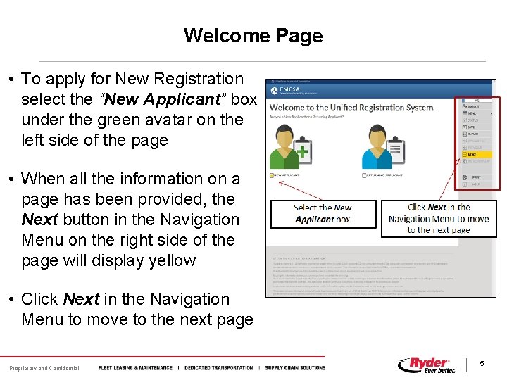 Welcome Page • To apply for New Registration select the “New Applicant” box under