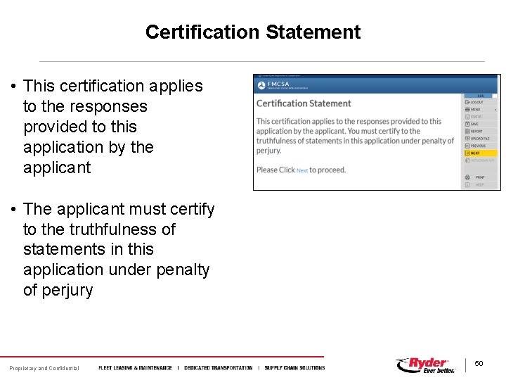 Certification Statement • This certification applies to the responses provided to this application by