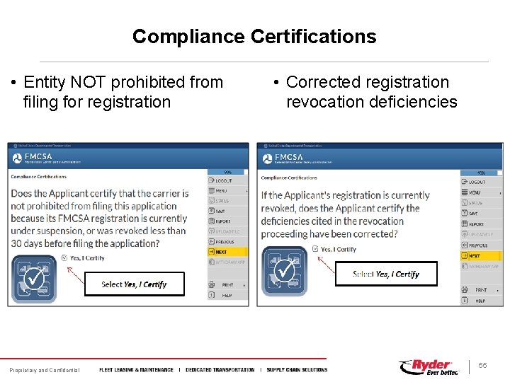 Compliance Certifications • Entity NOT prohibited from filing for registration Proprietary and Confidential •