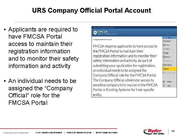 URS Company Official Portal Account • Applicants are required to have FMCSA Portal access