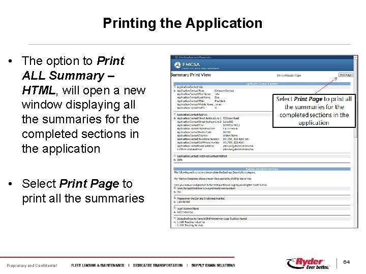 Printing the Application • The option to Print ALL Summary – HTML, will open