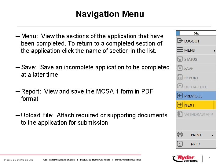 Navigation Menu ─ Menu: View the sections of the application that have been completed.