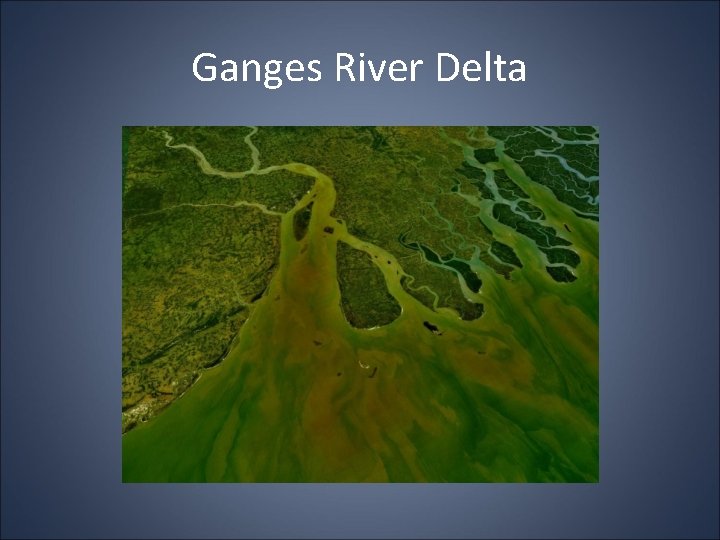 Ganges River Delta 