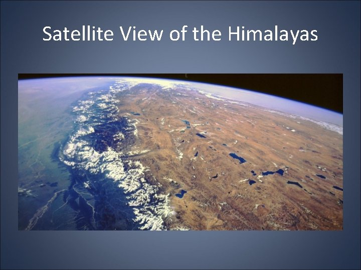 Satellite View of the Himalayas 