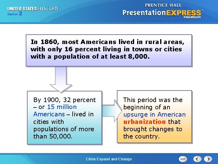 Section Chapter 225 Section 1 In 1860, most Americans lived in rural areas, with
