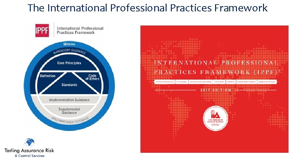 The International Professional Practices Framework 