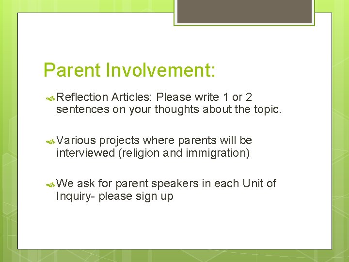 Parent Involvement: Reflection Articles: Please write 1 or 2 sentences on your thoughts about