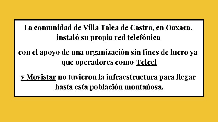 La comunidad de Villa Talea de Castro, en Oaxaca, instaló su propia red telefónica