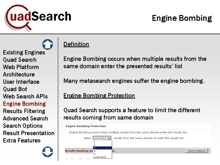 Engine Bombing Definition Existing Engines Quad Search Web Platform Architecture User Interface Quad Bot