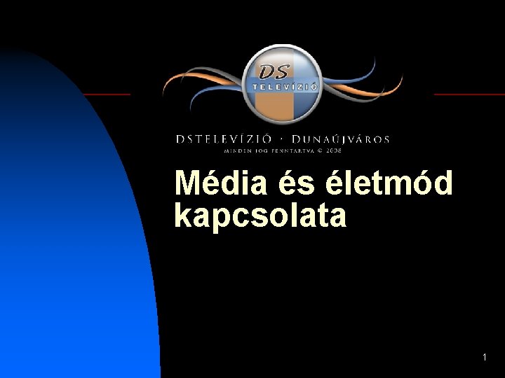 Média és életmód kapcsolata 1 