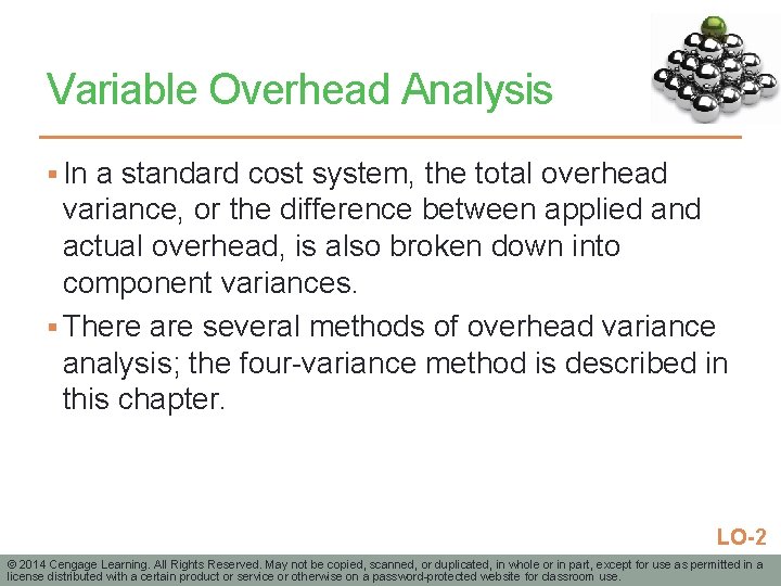 Variable Overhead Analysis § In a standard cost system, the total overhead variance, or