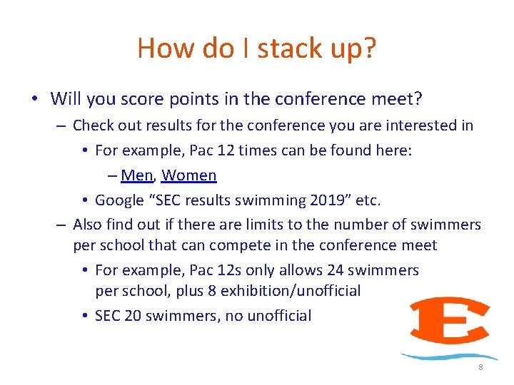 How do I stack up? • Will you score points in the conference meet?