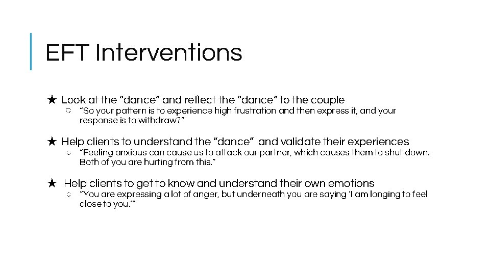 EFT Interventions ★ Look at the “dance” and reflect the “dance” to the couple