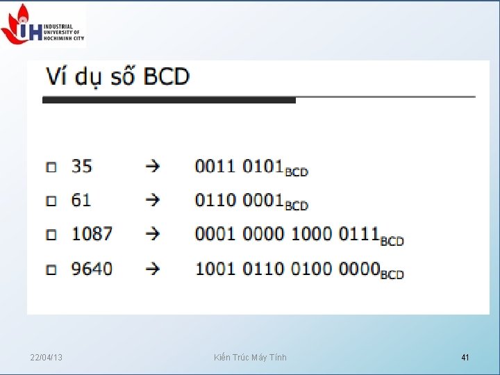22/04/13 Kiến Trúc Máy Tính 41 