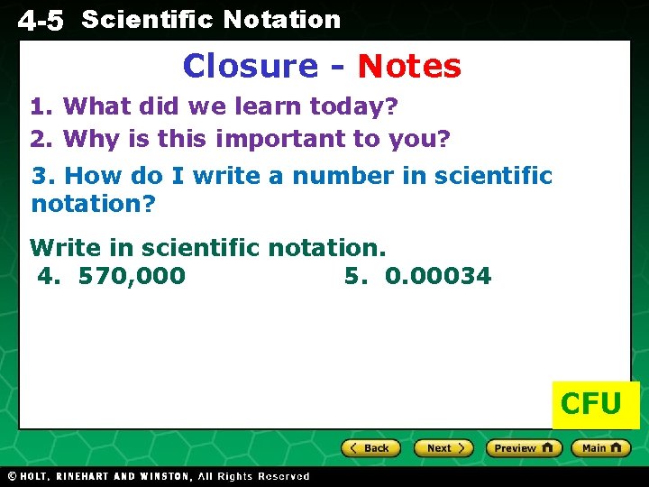 4 -5 Scientific Notation Closure - Notes 1. What did we learn today? Expressions