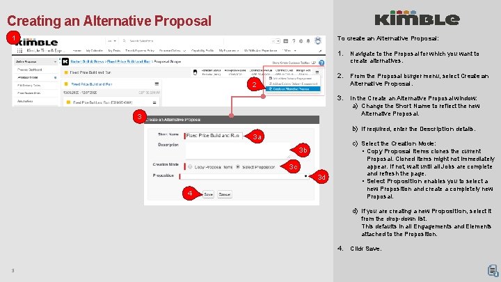 Creating an Alternative Proposal 1 To create an Alternative Proposal: 1. Navigate to the