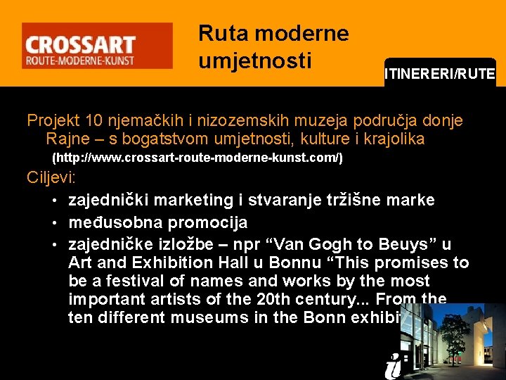 Ruta moderne umjetnosti ITINERERI/RUTE Projekt 10 njemačkih i nizozemskih muzeja područja donje Rajne –