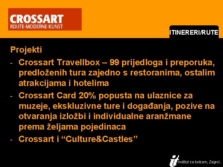 ITINERERI/RUTE Projekti - Crossart Travellbox – 99 prijedloga i preporuka, predloženih tura zajedno s