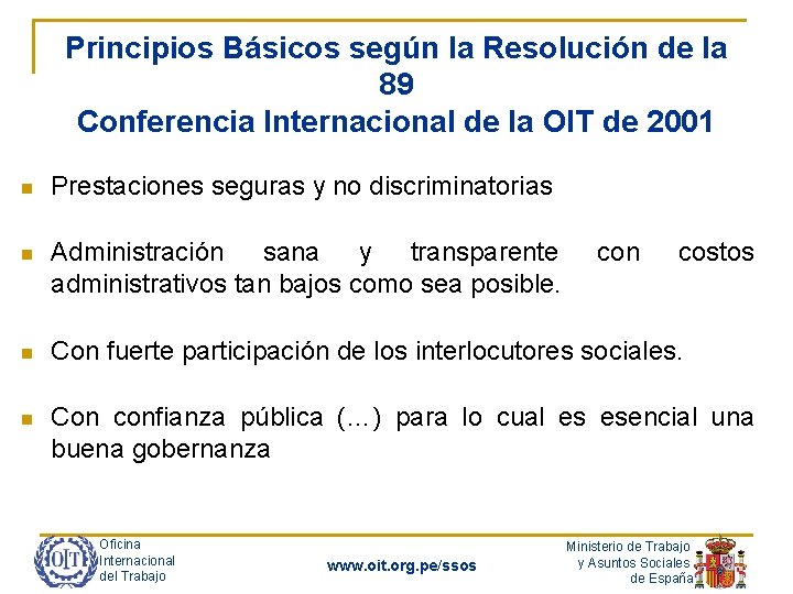 Principios Básicos según la Resolución de la 89 Conferencia Internacional de la OIT de